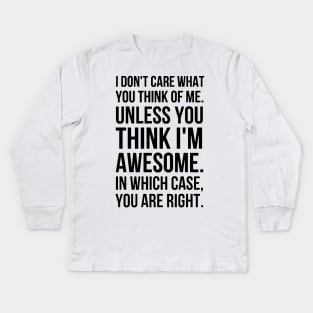 I DON'T CARE Kids Long Sleeve T-Shirt